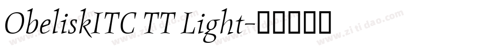 ObeliskITC TT Light字体转换
